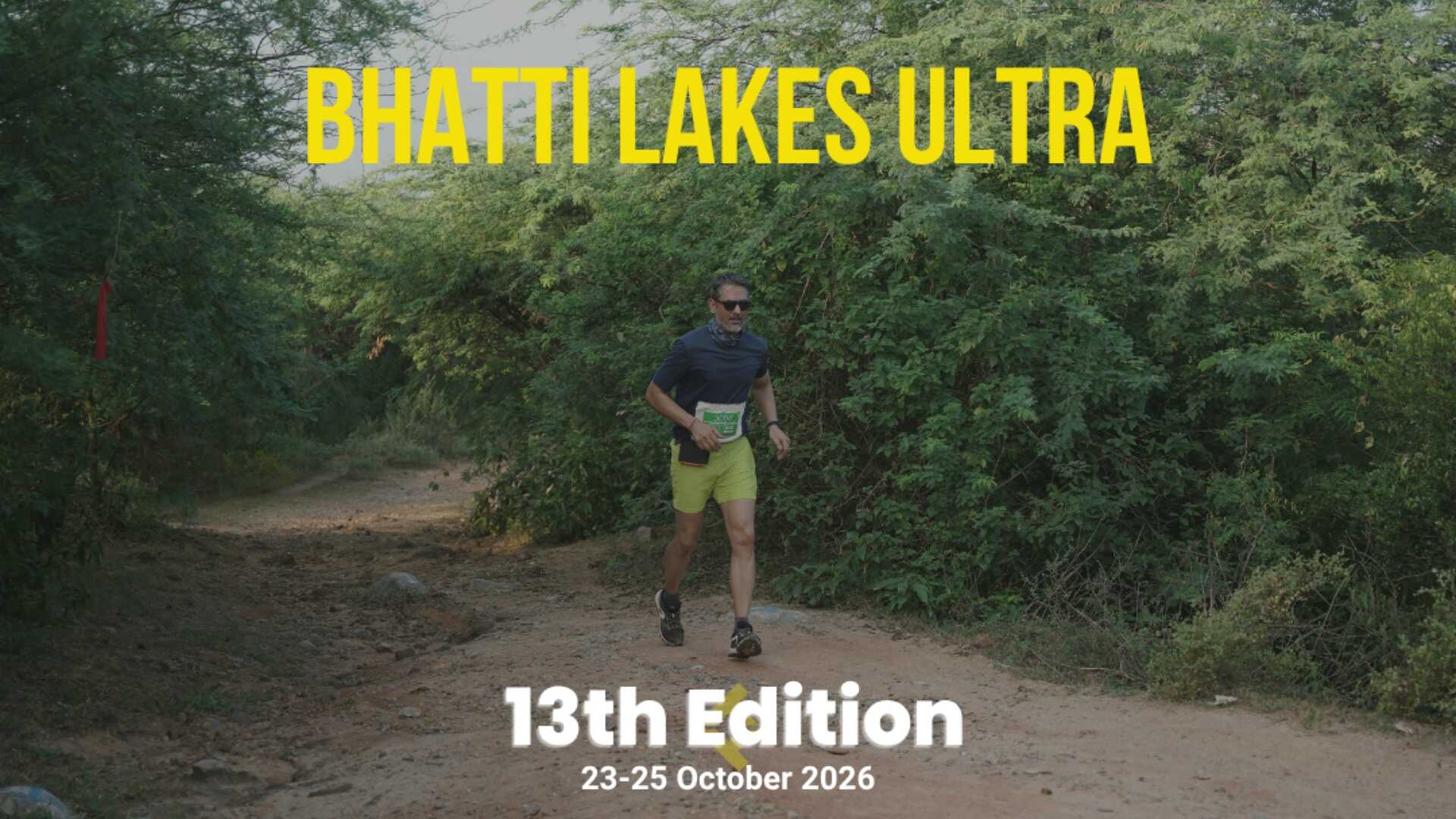 BHATTI LAKES ULTRA 2026 banner